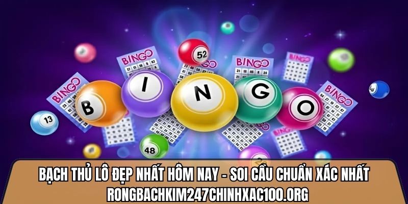 Bạch thủ lô đẹp nhất hôm nay