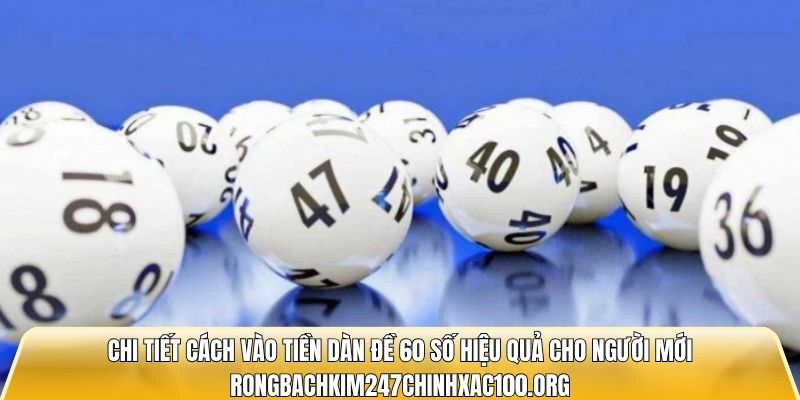 Dàn đề 60 số bất bại