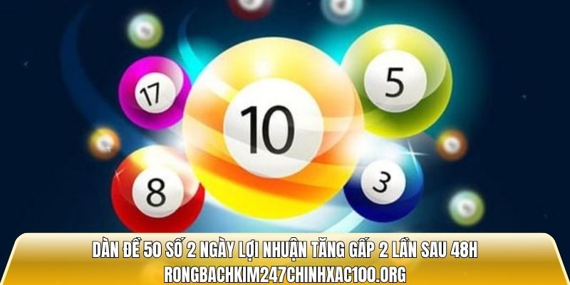 Dàn đề 50 số 2 ngày