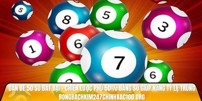 Dàn đề 50 số bất bại