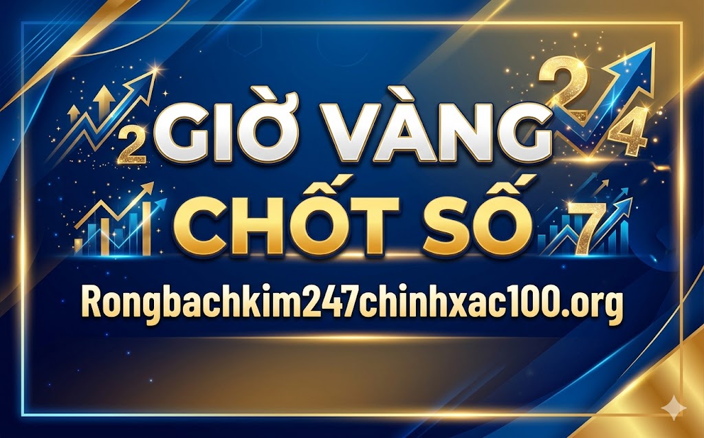 Giờ Vàng Chốt Số