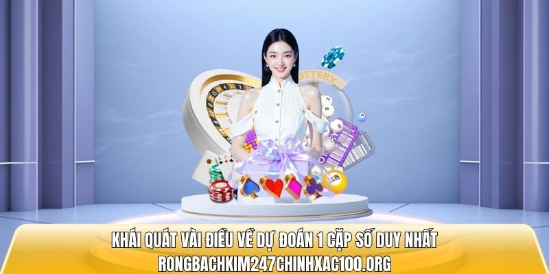 Soi cầu 1 số duy nhất