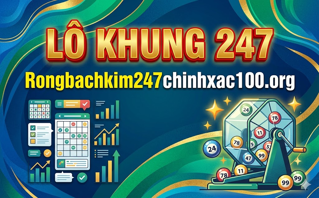 lô khung 247