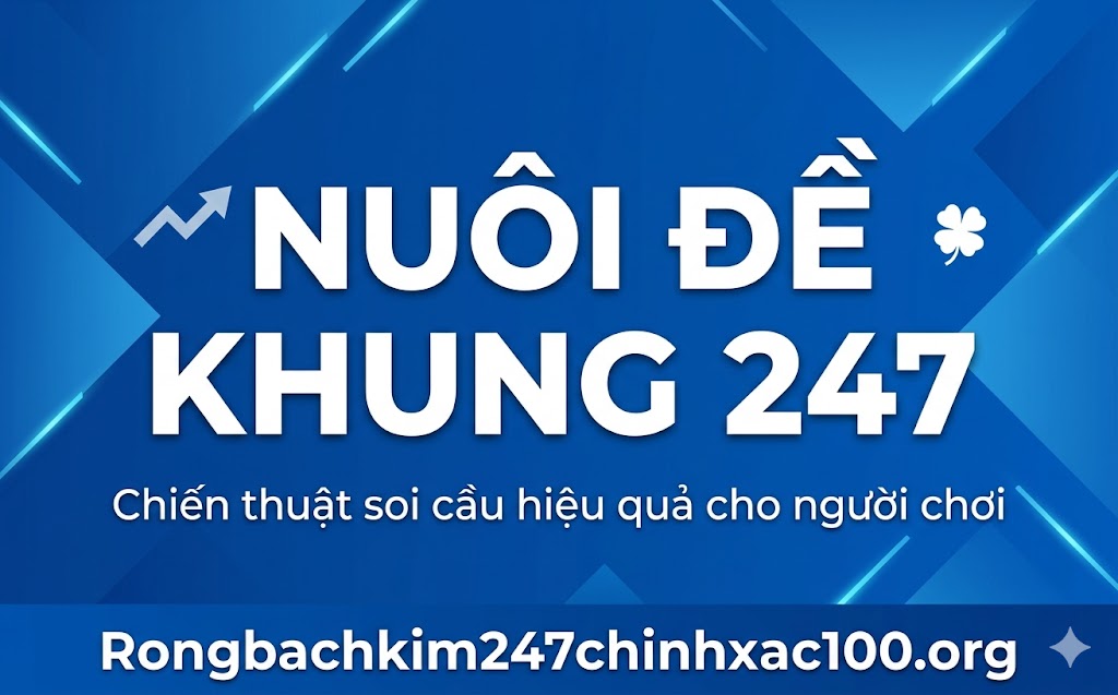 Nuôi đề khung 247