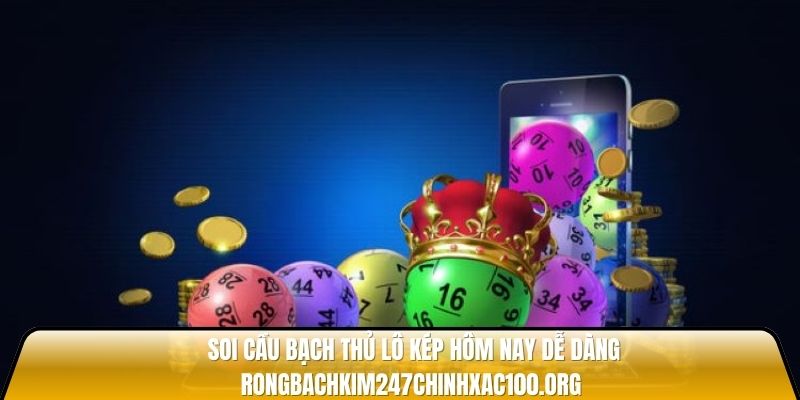 Bạch thủ lô kép miễn phí