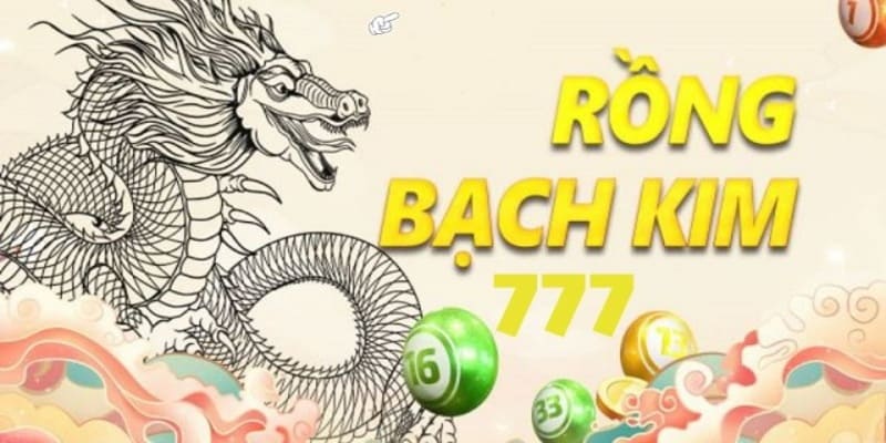 Rồng Bạch Kim 7777