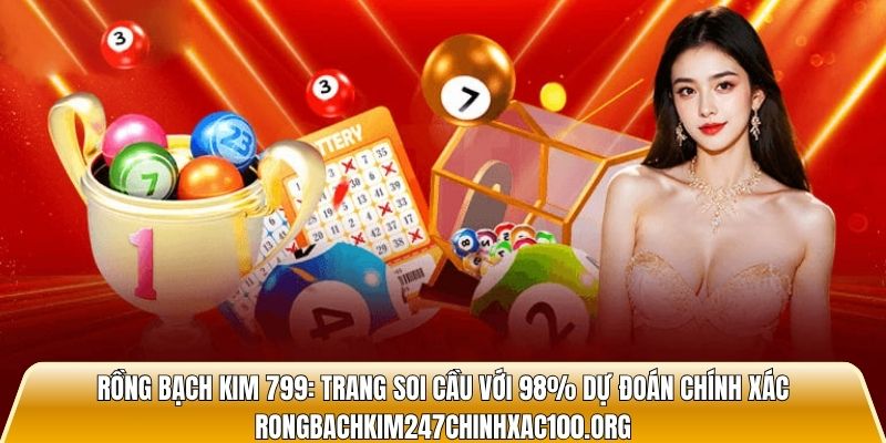 Rồng Bạch Kim 799 VIP
