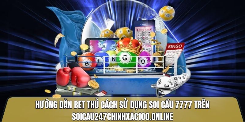 Soi cầu 7777 miễn phí