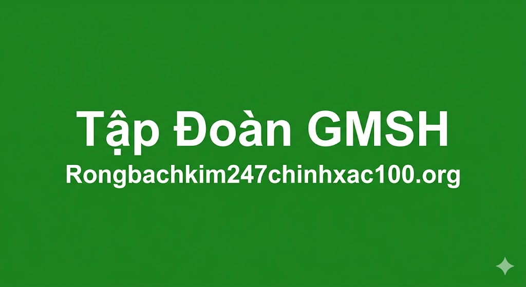 Tập Đoàn GMSH