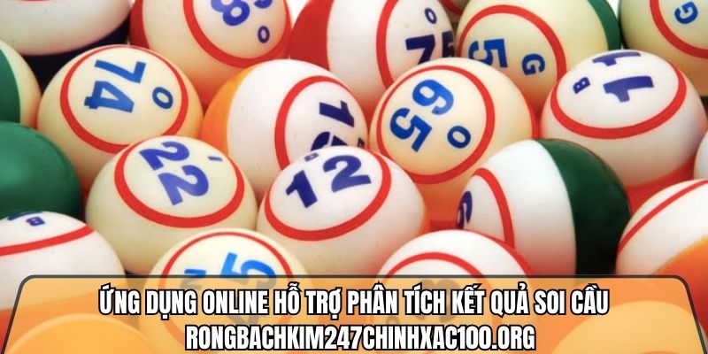 Ứng dụng online hỗ trợ phân tích kết quả soi cầu